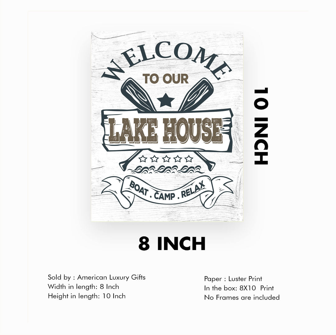 Welcome to Our Lake House- Rustic Wall Decor -8 x 10" Replica Distressed Wood Print -Ready to Frame. Perfect Sign for Lake House-Cabin-Lodge. Reminder to Relax &amp; Enjoy Life! Printed on Photo Paper.