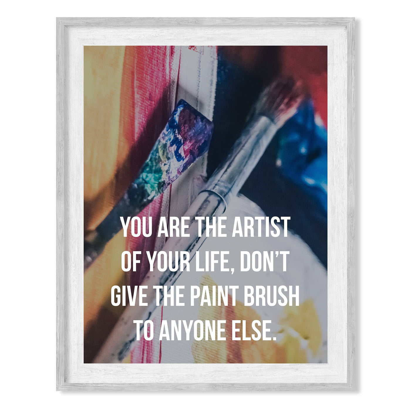 You Are the Artist of Your Life Motivational Quotes Wall Sign -8 x 10" Inspirational Abstract Art Print-Ready to Frame. Modern Decor for Home-Office-Studio-Dorm-Classroom. Great Life Lesson!