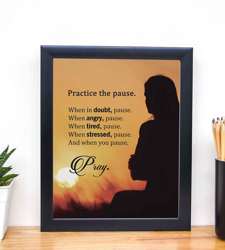 Practice the Pause-Pray-Inspirational Quotes Wall Art-8 x 10" Spiritual Wall Decor-Ready to Frame. Sunset Print w/Silhouette Image. Ideal Home-Office-Studio Decor. Reminder-Take Time for Yourself!