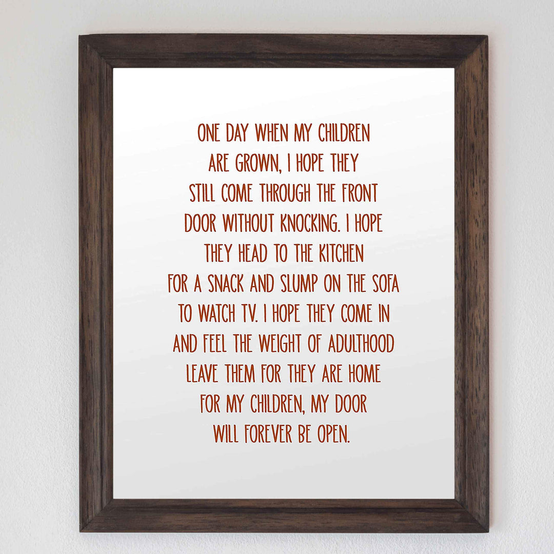One Day When My Children Are Grown-Inspirational Family Wall Art Sign-8 x 10" Typographic Poster Print-Ready to Frame. Home-Kitchen-Office-Cabin-Lake House Decor. Display Your Unconditional Love!