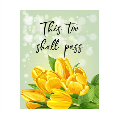 This Too Shall Pass Inspirational Quotes Wall Art -8 x 10" Floral Poster Print-Ready to Frame. Modern Typographic Design. Positive Home-Office-Church-Christian Decor. Great Motivational Gift!