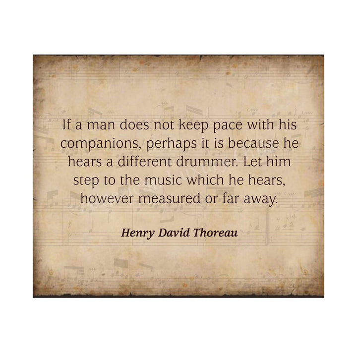 Henry David Thoreau Quotes-"Let Him Step to the Music He Hears" Inspirational Poem Art-10 x 8" Distressed Wall Print-Ready to Frame. Home-Office-School-Library Decor. Encourages Individuality!
