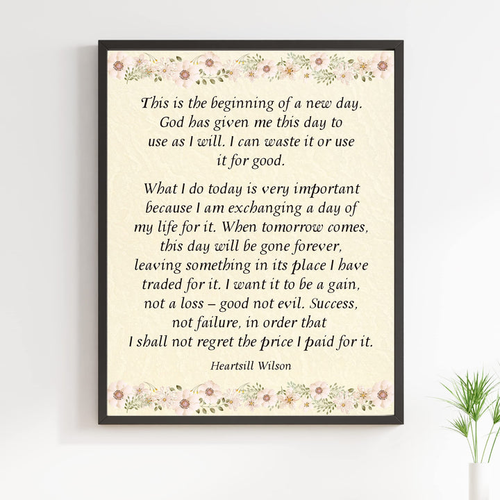 This Is the Beginning of New Day Inspirational Quotes Wall Art Sign -11 x 14" Pink Floral Wall Print -Ready to Frame. Motivational Home-Office-Christian Decor &amp; Gifts. Quote by Heartsill Wilson.