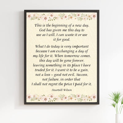 This Is the Beginning of New Day Inspirational Quotes Wall Art Sign -11 x 14" Pink Floral Wall Print -Ready to Frame. Motivational Home-Office-Christian Decor & Gifts. Quote by Heartsill Wilson.