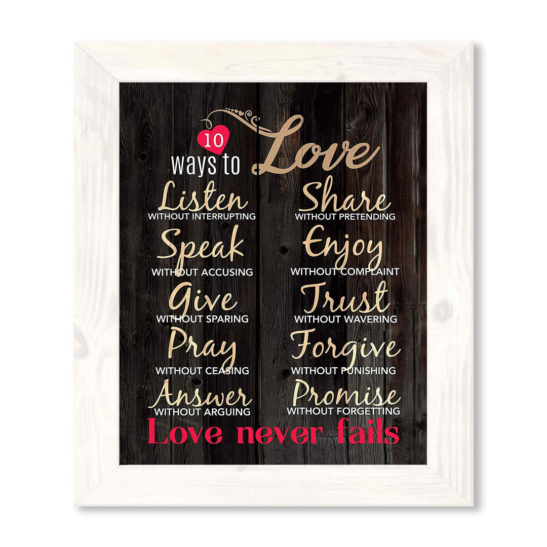 10 Ways To Love Inspirational Wall Art Decor -11 x 14" Love &amp; Marriage Print w/Replica Wood Design-Ready to Frame. Romantic Gift &amp; Perfect Wedding Sign. Love Never Fails! Printed on Paper-Not Wood.