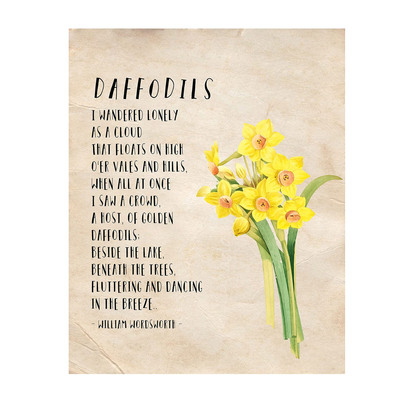 Daffodils-I Wandered Lonely as a Cloud by William Wordsworth-Poetic Wall Art Print-8 x 10" Wall Decor-Ready to Frame. Rustic Floral Daffodil Design. Home-Office-Library Decor. Great Poetry Art Gift!