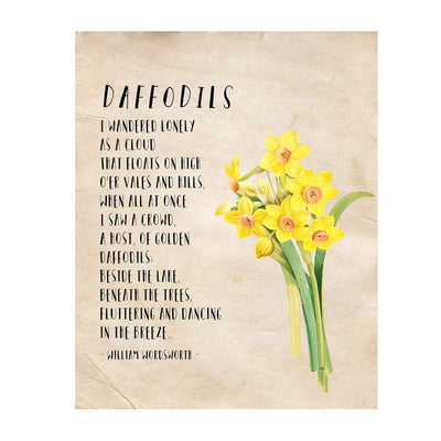 Daffodils-I Wandered Lonely as a Cloud by William Wordsworth-Poetic Wall Art Print-8 x 10" Wall Decor-Ready to Frame. Rustic Floral Daffodil Design. Home-Office-Library Decor. Great Poetry Art Gift!