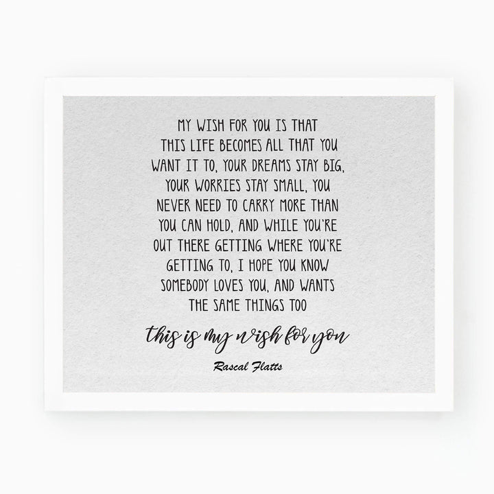 My Wish for You-Song Lyric Wall Art-10 x 8" Inspirational Poster Print-Ready to Frame. Country Music Lyrics Wall Sign for Home-Office-Study-Dorm Decor. Great Wedding Gift! Perfect for Graduates!