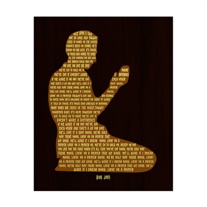 Bon Jovi-"Living on a Prayer" Song Lyrics Wall Art- 8 x 10" Silhouette Music Poster Print-Ready To Frame. Home-Office-Studio-Cave Decor. Great Anniversary Gift. Perfect for Bon Jovi &amp; All Rock Fans!
