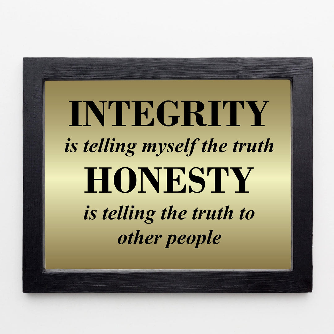 Integrity &amp; Honesty-Telling the Truth Inspirational Wall Art Sign -10 x 8" Motivational Quotes Poster Print -Ready to Frame. Positive Decor for Home-Office-Classroom. Great Gift for Teachers!