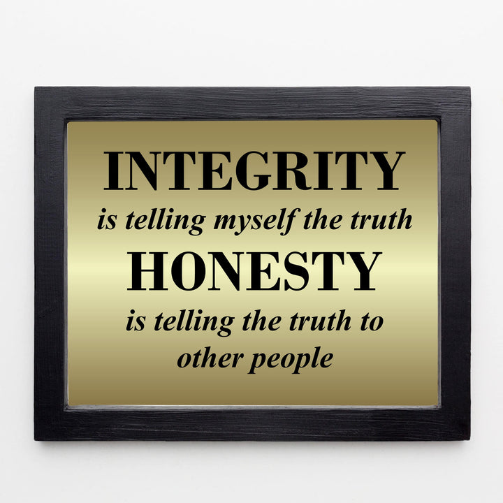 Integrity &amp; Honesty-Telling the Truth Inspirational Wall Art Sign -10 x 8" Motivational Quotes Poster Print -Ready to Frame. Positive Decor for Home-Office-Classroom. Great Gift for Teachers!