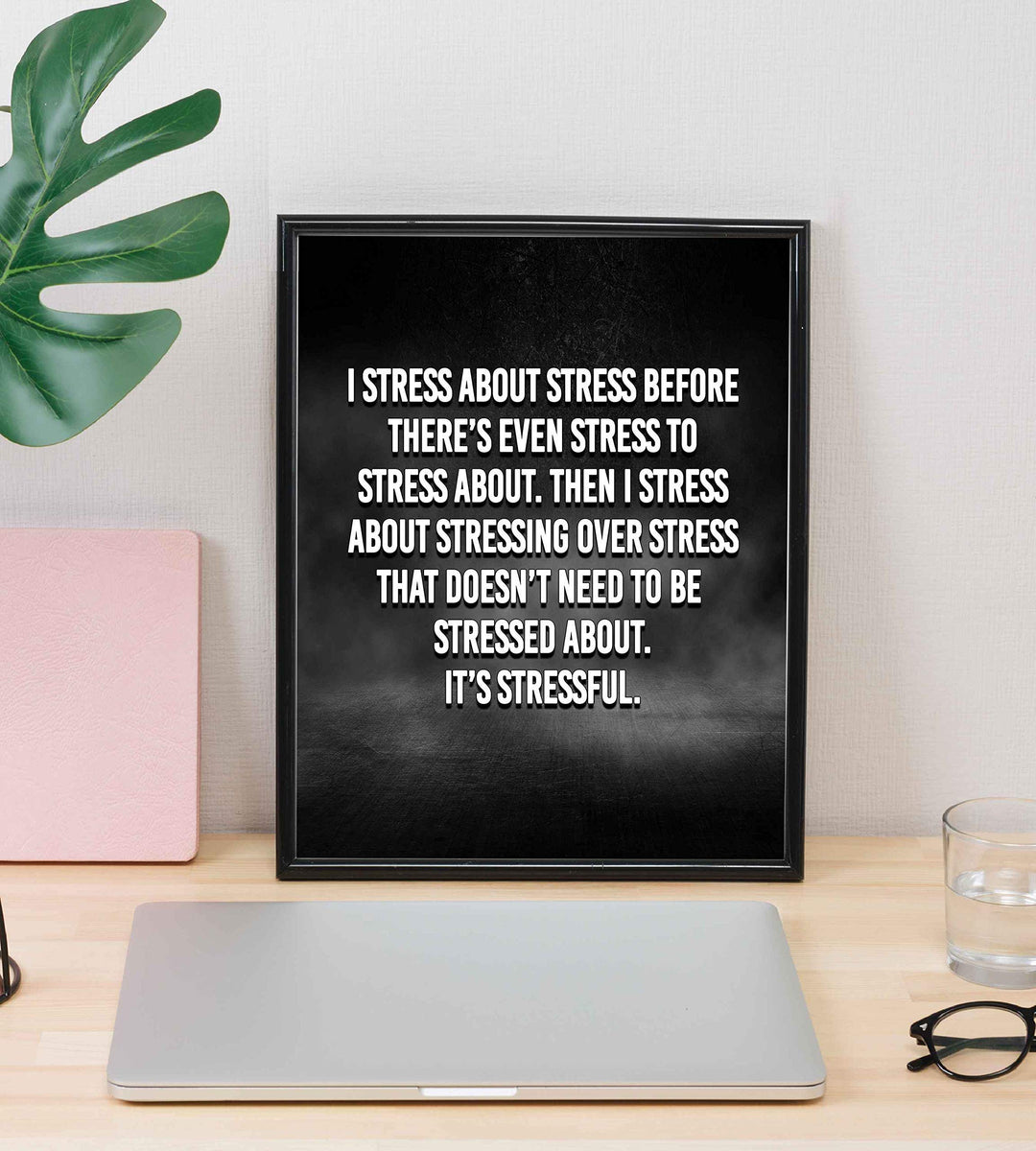 I Stress About Stress-It&