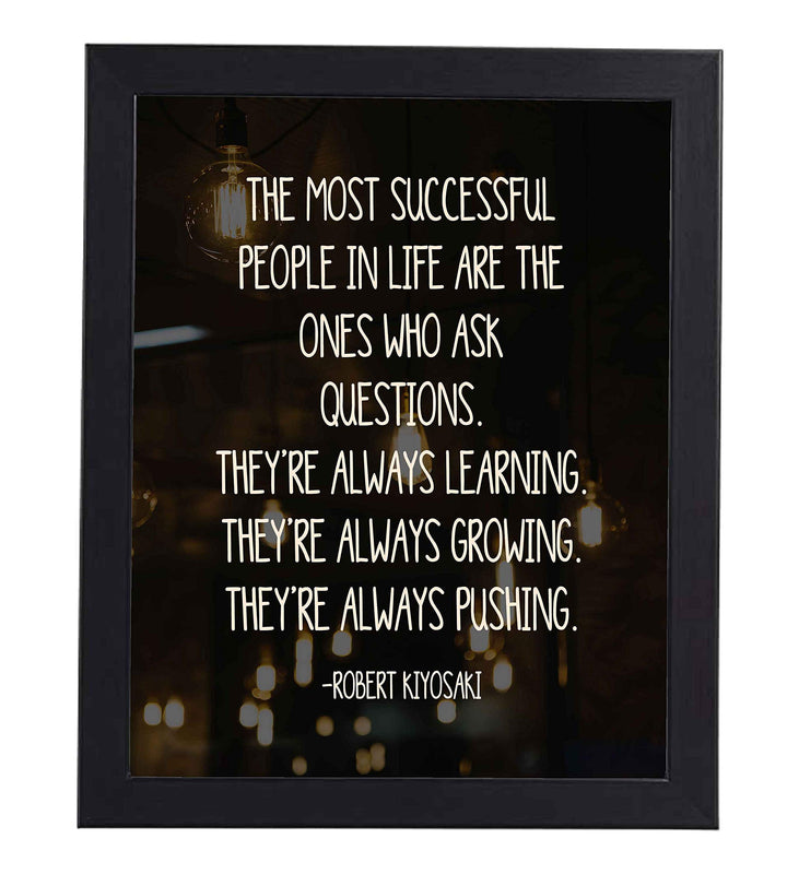 The Most Successful People-Ones Who Ask Questions-Motivational Quotes Wall Sign-8 x 10" Typographic Art Print-Ready to Frame. Home-Office-School-Business Decor. Great Tips for Motivation &amp; Success!