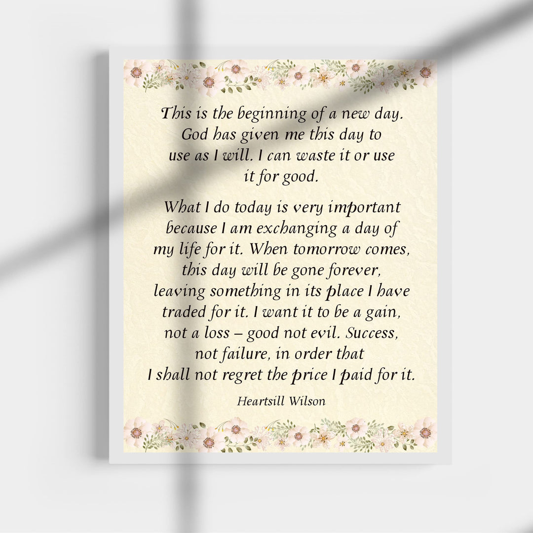 This Is the Beginning of New Day Inspirational Quotes Wall Art Sign -11 x 14" Pink Floral Wall Print -Ready to Frame. Motivational Home-Office-Christian Decor &amp; Gifts. Quote by Heartsill Wilson.