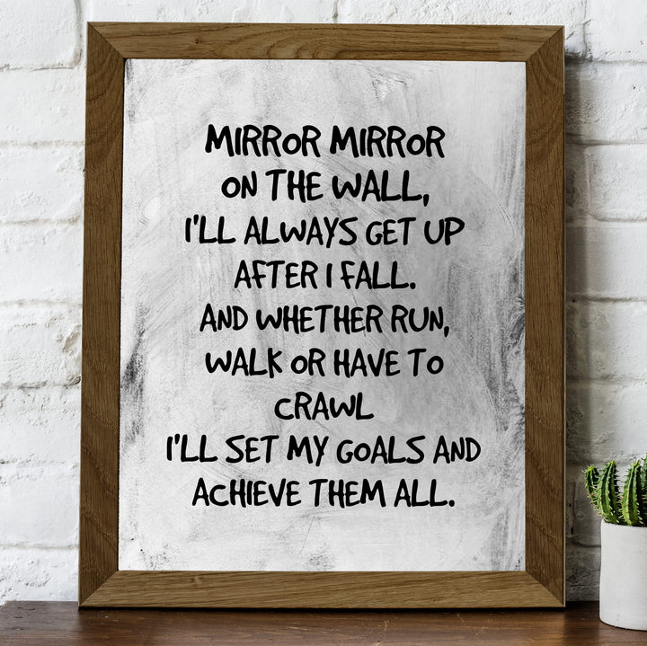 Mirror Mirror on the Wall-Set My Goals Achieve Them All Motivational Quotes Wall Art -8 x 10" Inspirational Poster Print -Ready to Frame. Distressed Decor for Home-Office-Classroom &amp; Success!