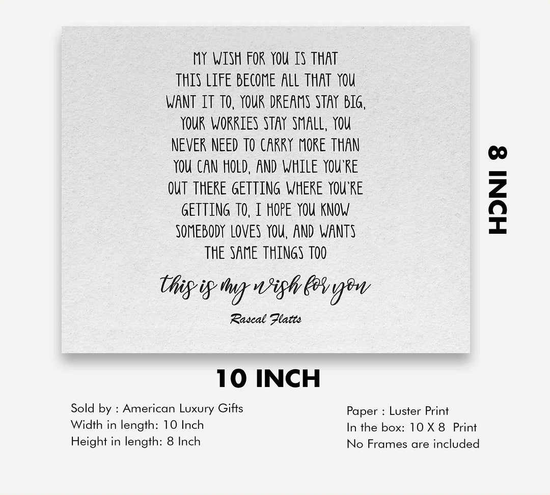 My Wish for You-Song Lyric Wall Art-10 x 8" Inspirational Poster Print-Ready to Frame. Country Music Lyrics Wall Sign for Home-Office-Study-Dorm Decor. Great Wedding Gift! Perfect for Graduates!