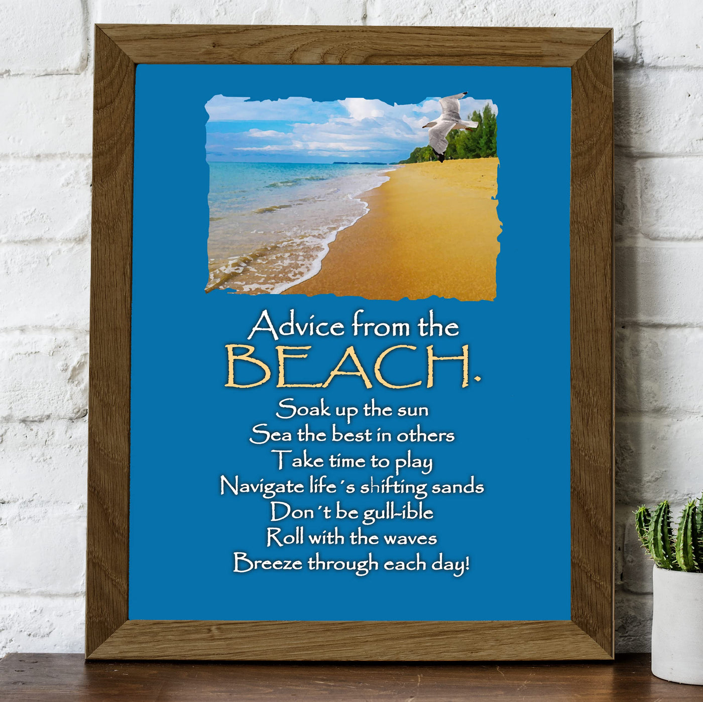 Advice From the Beach Fun Ocean Themed Wall Art Sign -8 x 10" Rustic Coastal Print -Ready to Frame. Funny Wall Prints for Home-Beach House-Ocean-Nautical Theme Decor! Cute Inspirational Gift!