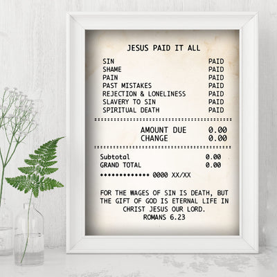 Jesus Paid It All Inspirational Christian Wall Decor-8 x 10" Replica Receipt Design Art Print -Ready to Frame. Motivational Decor for Home-Office-Church-School. Great Religious Gift of Faith!