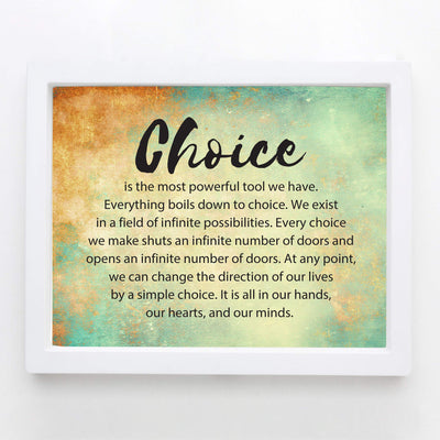 Choice-Most Powerful Tool We Have Inspirational Quotes Wall Art Sign -10 x 8" Modern Typographic Poster Print-Ready to Frame. Motivational Home-Office-Classroom Decor. Great Positive Decoration!