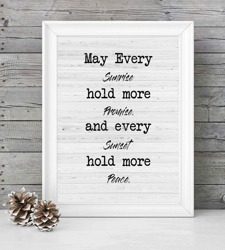 May Every Sunrise Hold More Promise Rustic Wall Sign-8 x 10" Modern Typographic Art Print with Distressed White Wood Design-Ready to Frame. Perfect Home-Farmhouse-Beach-Cabin-Lake House Decor!