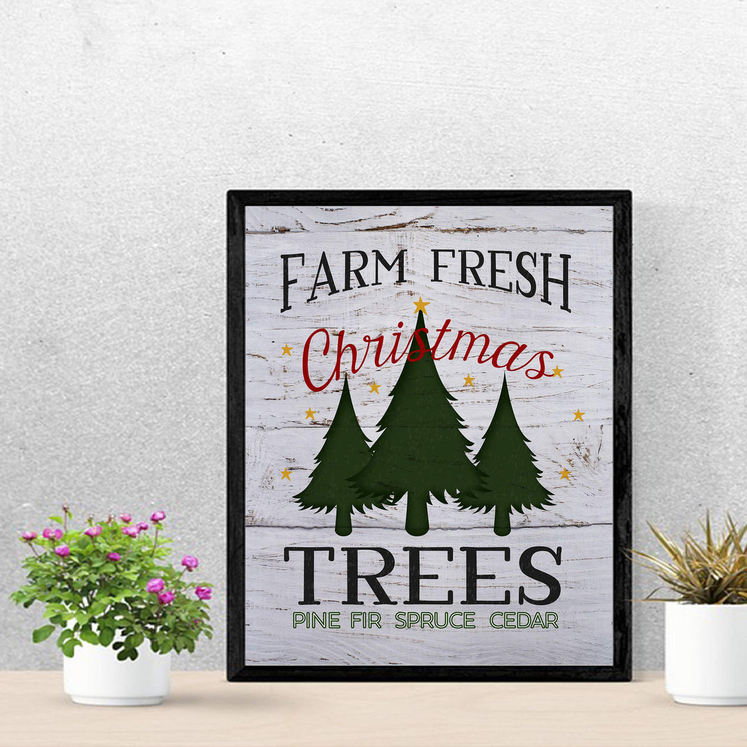 Farm Fresh Christmas Trees Rustic Farmhouse Holiday Decor -11 x 14" Christmas Wall Print w/Replica Wood Design-Ready to Frame. Perfect Home-Kitchen-Welcome-Entryway Decor. Printed on Paper.