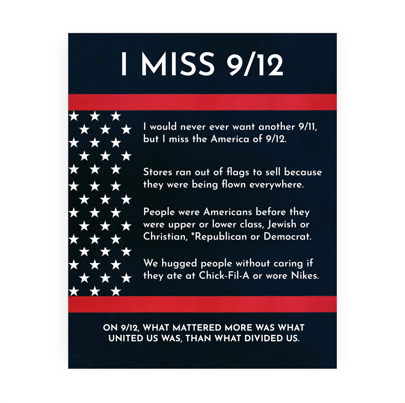 I Miss 9/12-Patriotic 9/11 Memorial Wall Art Decor -8 x 10" American History Anniversary Poster Print-Ready to Frame. Perfect Home-Office-School-Cave-Library Decor. Great Reminder of Unity!