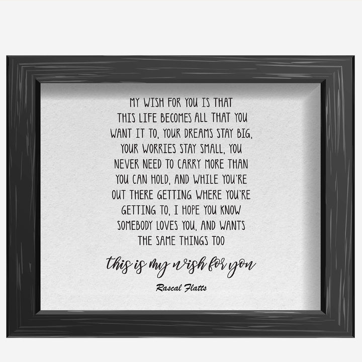 My Wish for You-Song Lyric Wall Art-10 x 8" Inspirational Poster Print-Ready to Frame. Country Music Lyrics Wall Sign for Home-Office-Study-Dorm Decor. Great Wedding Gift! Perfect for Graduates!