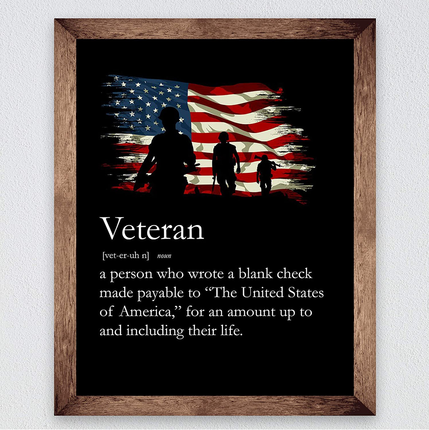 "Definition of a United States Veteran"-American Military Wall Art -8 x 10"