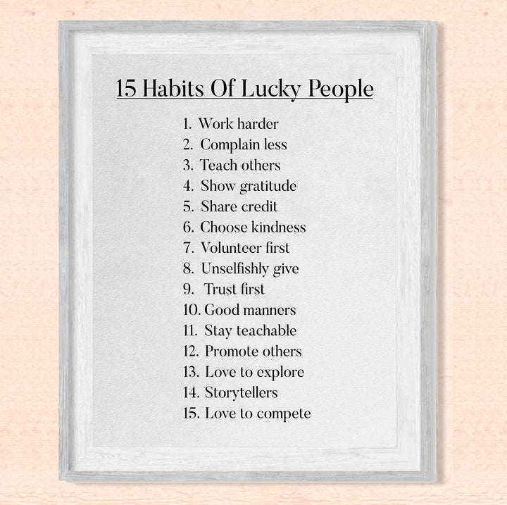 15 Habits of Lucky People-Inspirational Wall Art Sign -8 x 10" Motivational Wall Print -Ready to Frame. Positive Decoration for Home-Office-Studio-Dorm-School Decor. Great Gift for Inspiration!
