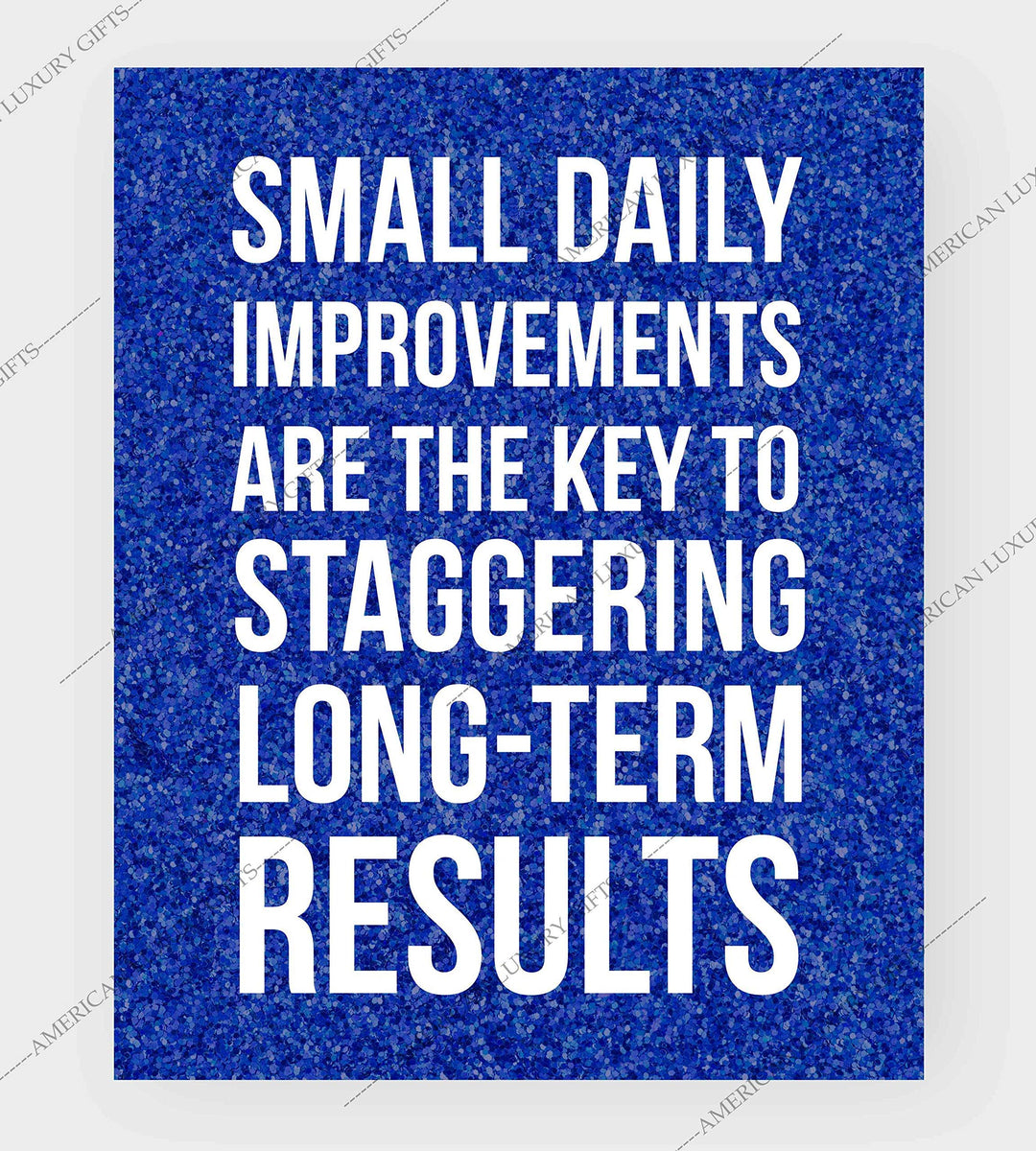 ?Small Daily Improvements-Key To Long-Term Results? Motivational Quotes Wall Art -8 x 10" Modern Poster Print-Ready to Frame. Inspirational Home-Office-School-Gym Decor. Great Sign for Motivation!