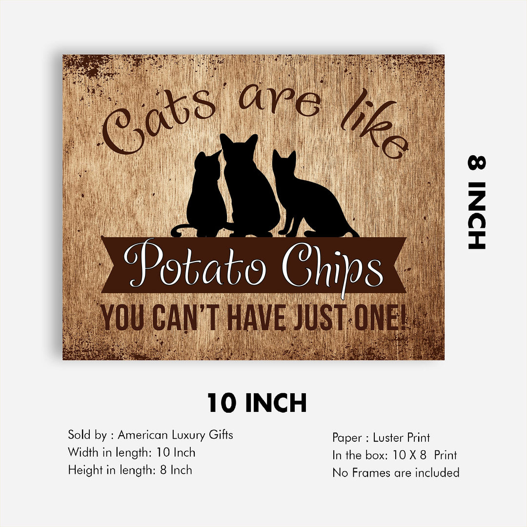 Cats Are Like Potato Chips-Can&