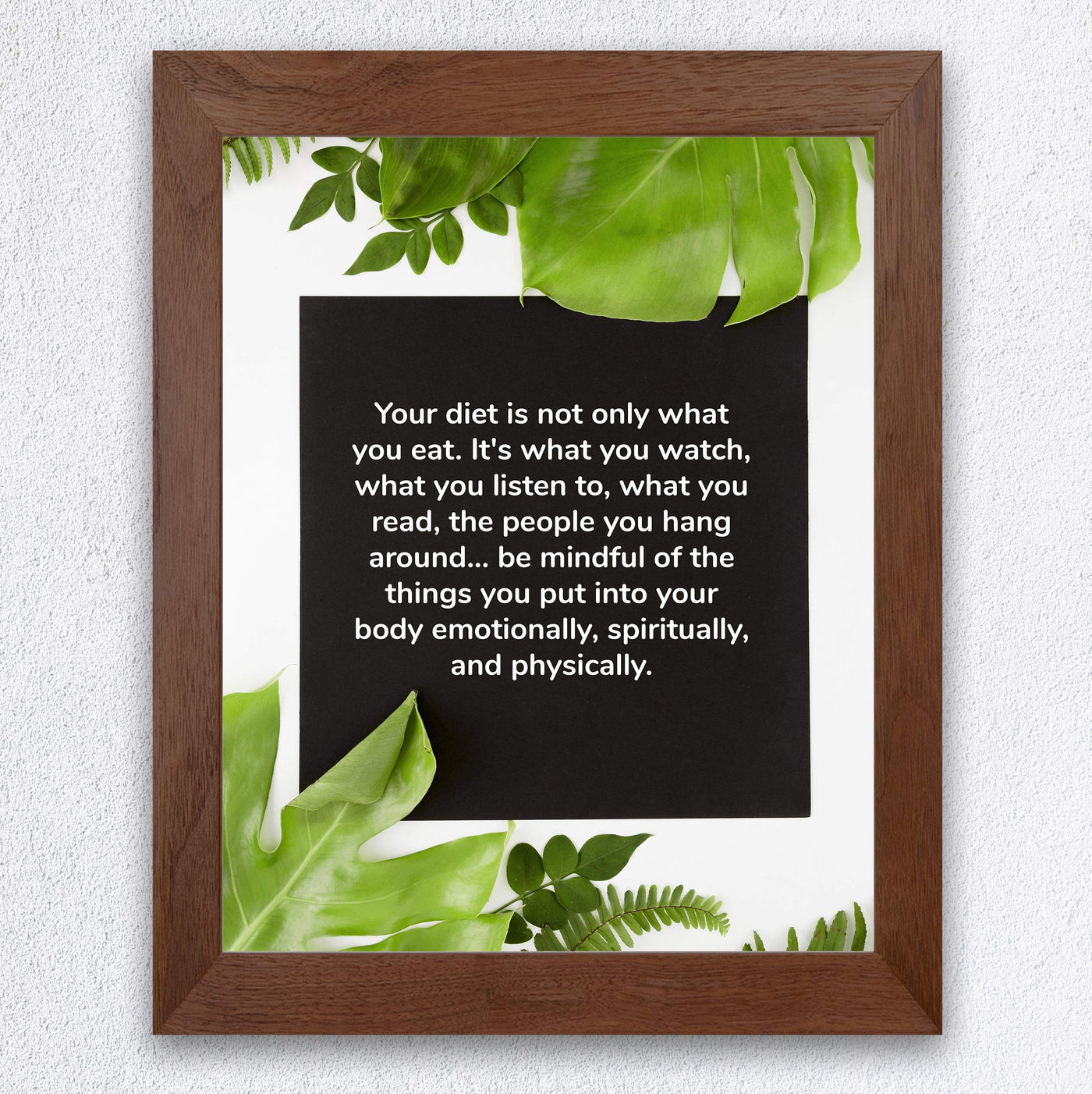 Be Mindful of the Things You Put Into Your Body-Motivational Quotes Wall Art-8 x 10" Typographic Diet-Exercise-Fitness Print-Ready to Frame. Home-Office-Gym Decor. Perfect Sign for Motivation!