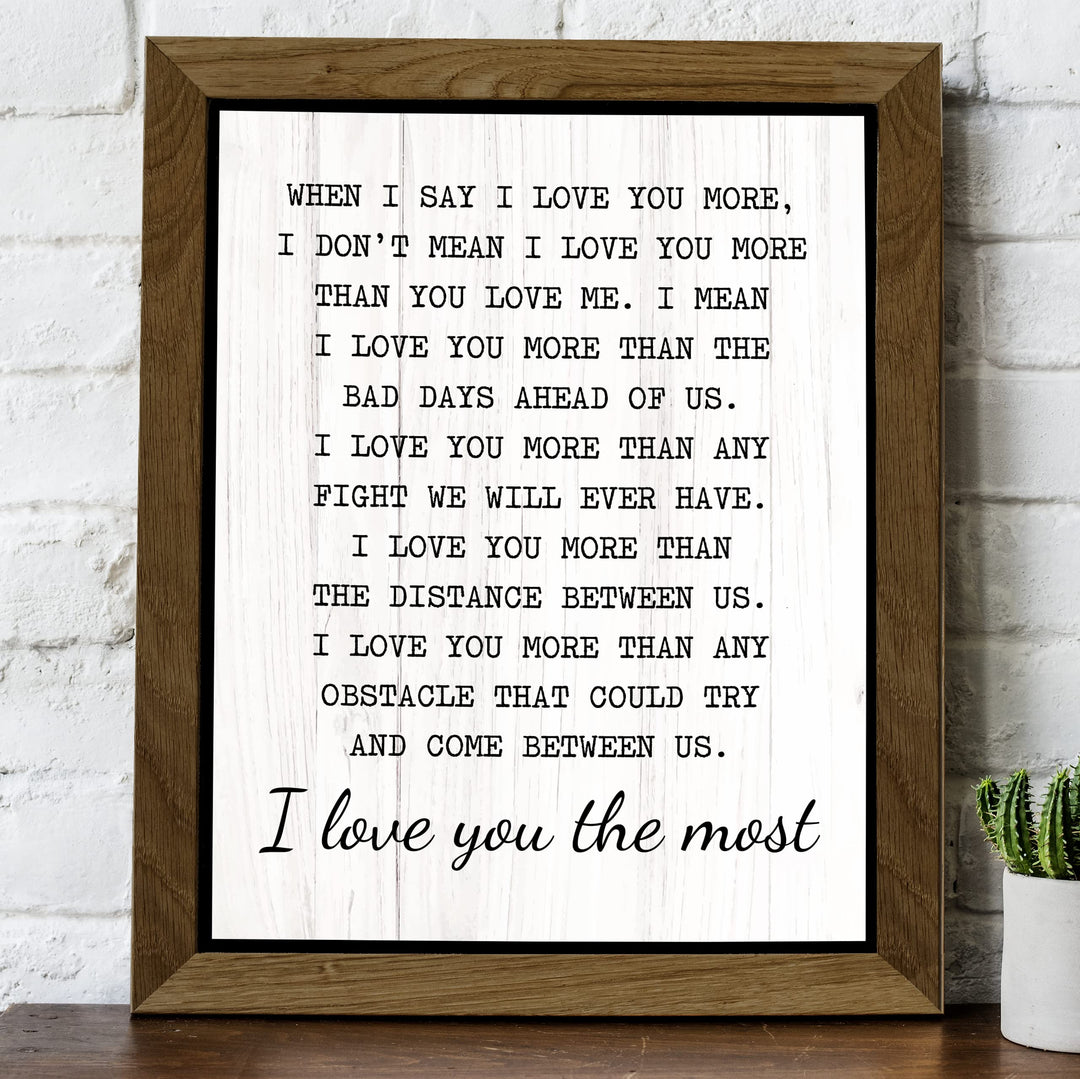 "I Love You the Most" Inspirational Quotes Wall Art Decor -11 x 14" Love &amp; Marriage Print -Ready to Frame. Modern Typographic Wood Design. Romantic Gift &amp; Wedding Sign for All Couples!