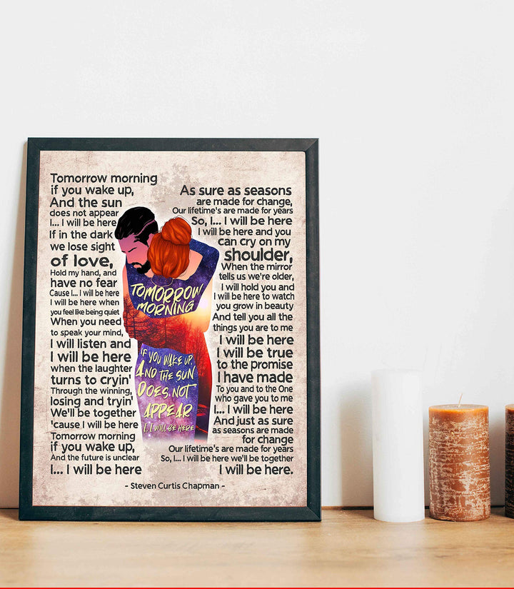 Steven Curtis Chapman-"I Will Be Here"-Song Lyric Wall Art Sign -11 x 14" Distressed Parchment Music Print-Ready to Frame. Home-Studio-Bar-Man Cave Decor. Perfect Gift for Christian Music Fans!