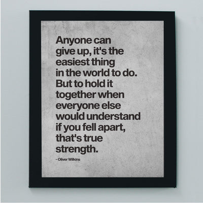 To Hold It Together-That's True Strength-Inspirational Quotes Wall Art -8 x 10" Modern Typographic Art Print-Ready to Frame. Motivational Home-Office-Studio-Dorm Decor. Great Gift of Inspiration!