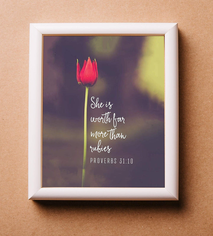 She Is Worth More Than Rubies- Proverbs 31:10 Bible Verse Wall Art- 8x10-Scripture Wall Print-Ready to Frame. Inspirational Home-Office-Church Decor. Perfect Christian Gift For That Special Woman.
