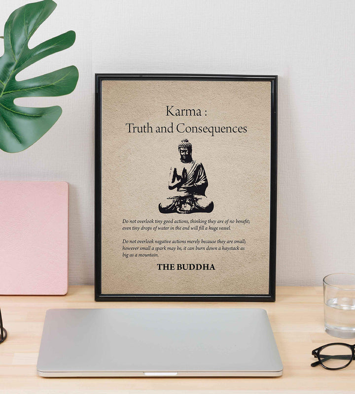 Buddha-"Karma-Truth &amp; Consequences" Spiritual Quotes Wall Art- 8 x 10" Modern Inspirational Wall Print with Buddha Image-Ready to Frame. Home-Studio-Office D?cor. Great Zen Gift &amp; Reminders on Karma!