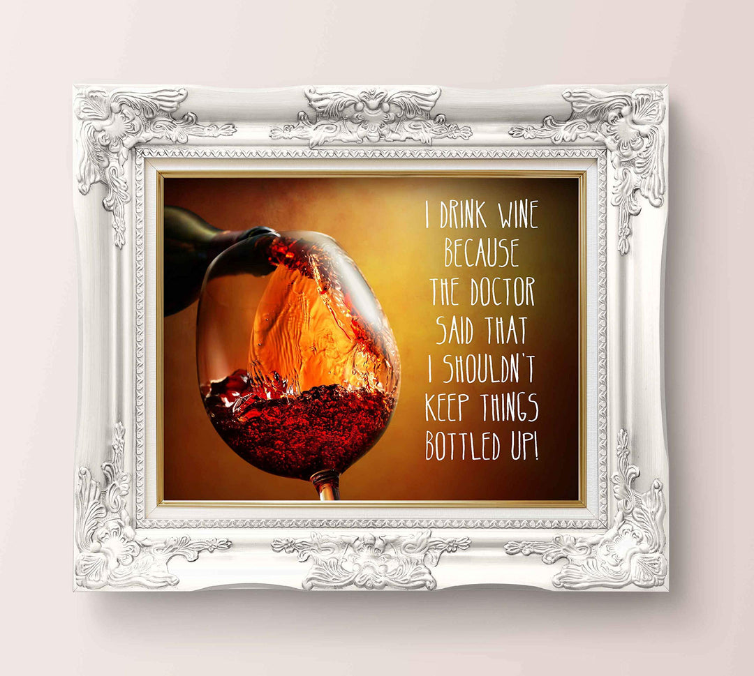 I Drink Wine-Dr Says Shouldn&