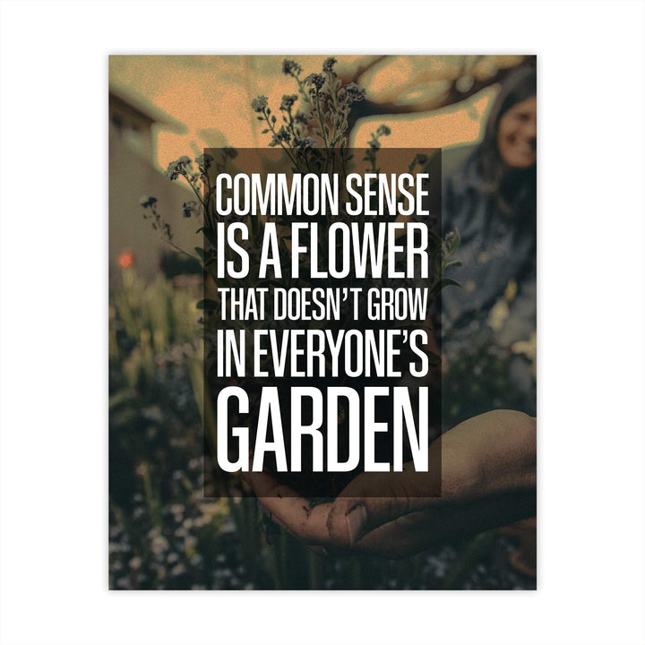 Common Sense-Flower That Doesn&