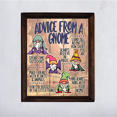 "Advice From A Gnome-Spend Time Outdoors" Funny Garden Sign Wall Art -11 x 14"