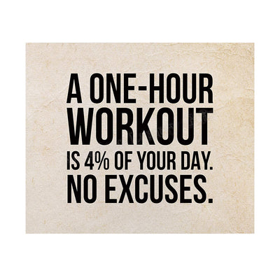 "A One-Hour Workout Is 4% of Your Day" Motivational Exercise Sign -10 x 8"