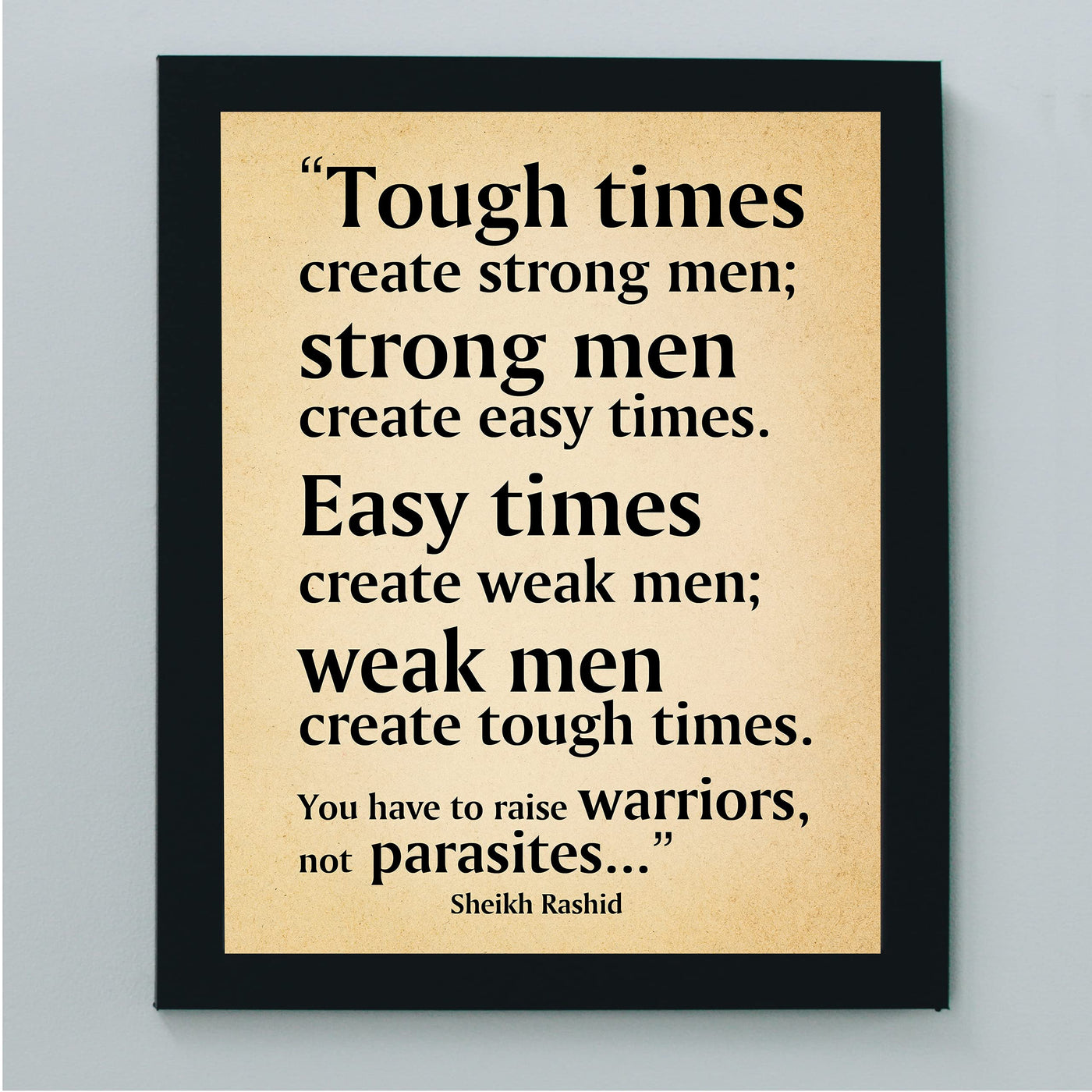 Tough Times Create Strong Men Motivational Quotes Wall Art-8 x 10" Typographic Distressed Parchment Print-Ready to Frame. Home-Office-School-Gym Decor. Great for Motivation! Printed on Photo Paper.