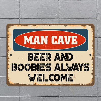 Man Cave - Beer Always Welcome Metal Wall Art Vintage Sign -12 x 8" Funny Retro Beer & Alcohol Sign for Bar, Cave, Garage, Pub- Rustic Tin Outdoors Sign for Home-Kitchen-Patio-Beach House Decor!