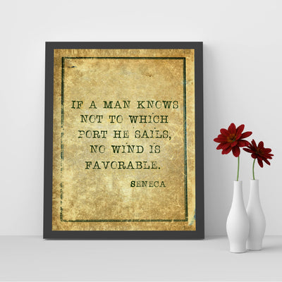 Seneca Quotes-"Man Knows Not To Which Fort He Sails"-Motivational History Quotes Wall Art -8 x 10" Vintage Typography Parchment Print -Ready to Frame. Inspirational Home-Office-Classroom-Cave Decor!