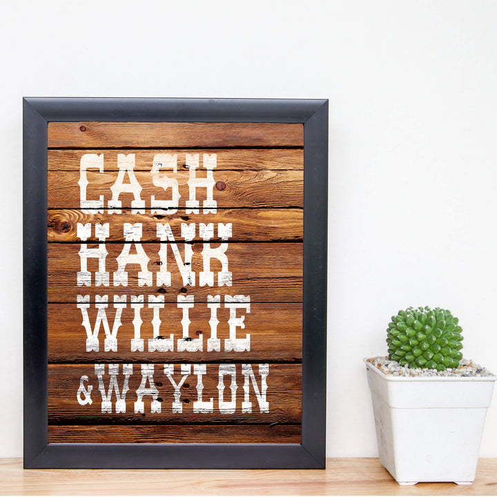 Cash, Hank, Willie &amp; Waylon Country Music Legends -8 x 10" Rustic Typographic Poster Print w/Distressed Wood Design. Perfect for Home-Studio-Bar-Man Cave Decor. Printed on Paper, Not Wood.