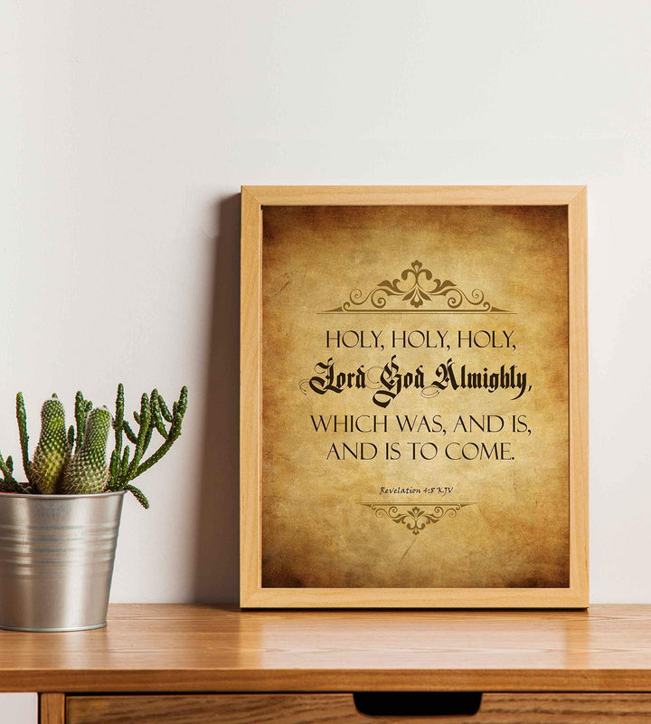 Holy, Holy, Holy-Lord God Almighty-Revelation 4:8-Bible Verse Wall Art Sign-8 x 10" Scripture Poster Print w/Replica Weathered Parchment Design-Ready to Frame. Perfect Home-Office-Church D?cor!
