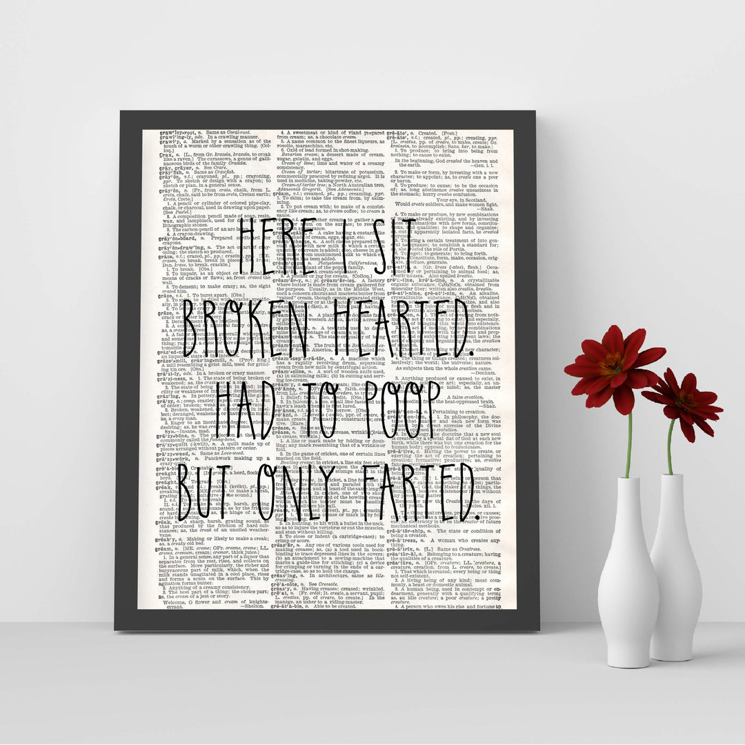 Funny Bathroom Wall Art-"Here I Sit Broken Hearted-Had to Poop-Only Farted"-8 x 10" Modern Newspaper Design Art Print-Ready to Frame. Humorous Decor for Home-Guest Bathroom. Great Housewarming Gift!