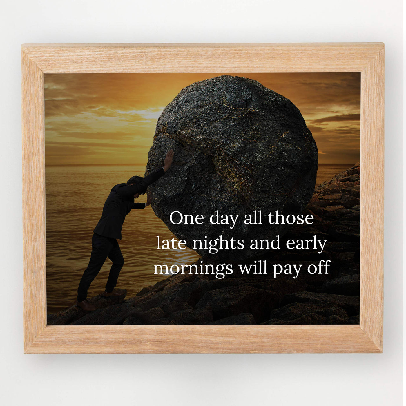 ?One Day All Those Late Nights-Early Mornings Will Pay Off? Motivational Quotes Wall Art -10 x 8" Beach Sunset Photo Print-Ready to Frame. Inspirational Home-Office-Desk-School-Business Decor.