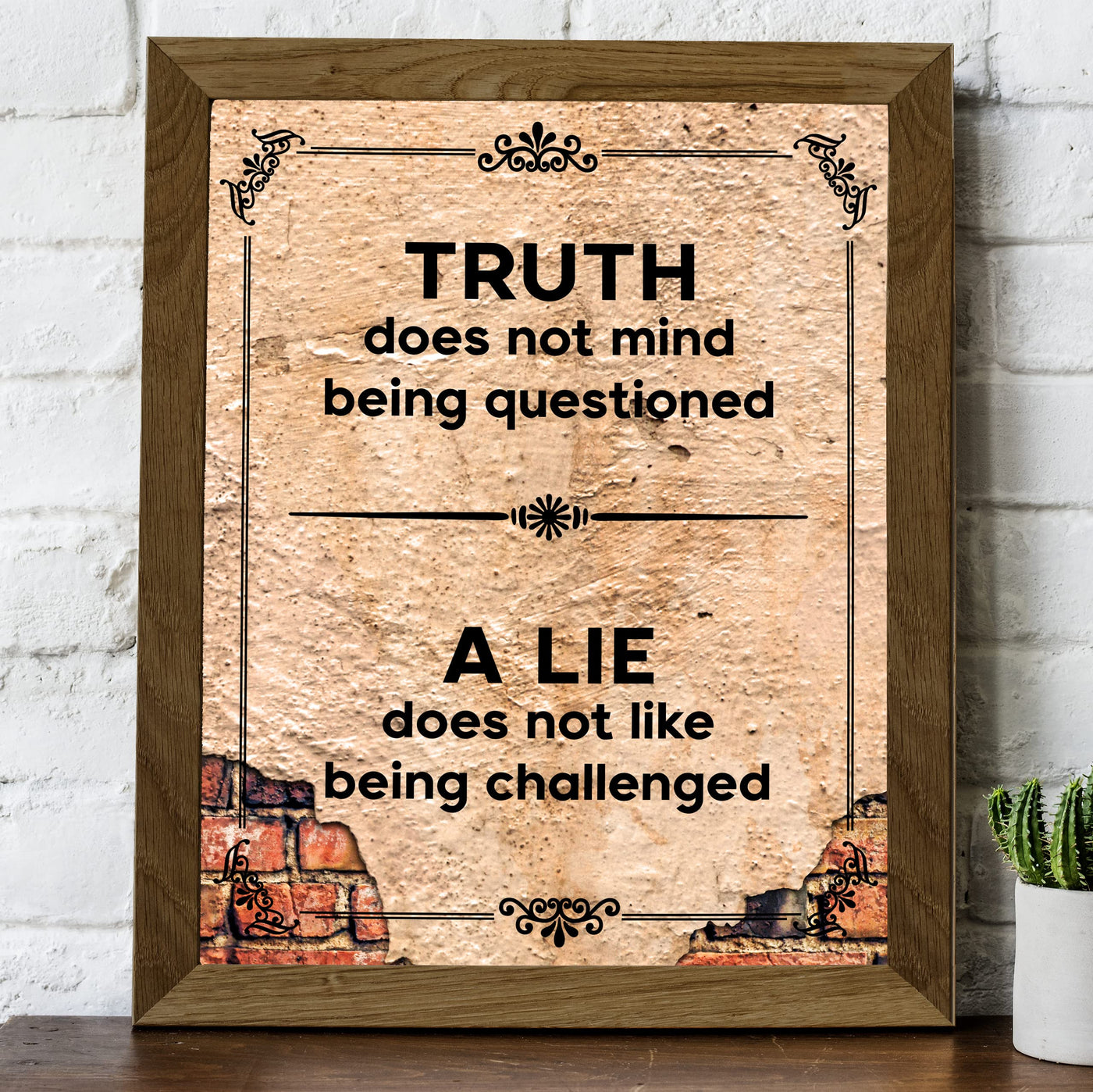 Truth Does Not Mind Being Questioned-Motivational Quotes Wall Decor -8 x 10" Rustic Inspirational Art Print-Ready to Frame. Patriotic Home-Office-School-Dorm-Cave Decor. Great Political Gift!