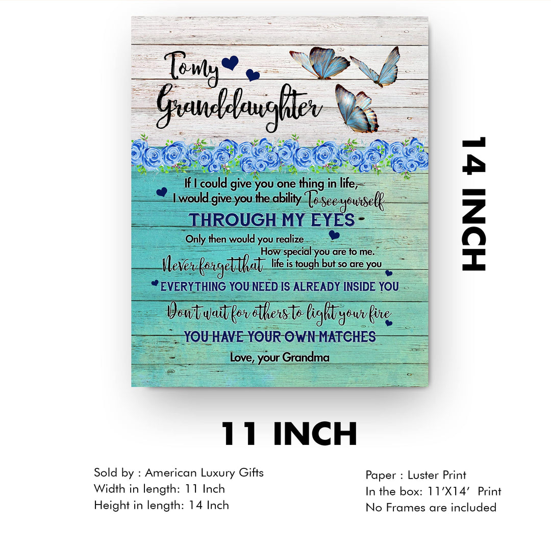 To My Granddaughter - Love Grandma Inspirational Love &amp; Family Wall Sign -11 x 14" Floral Butterfly Art Print w/Heart Images -Ready to Frame. Home-Bedroom Decor. Keepsake Gift for Teens &amp; Girls!